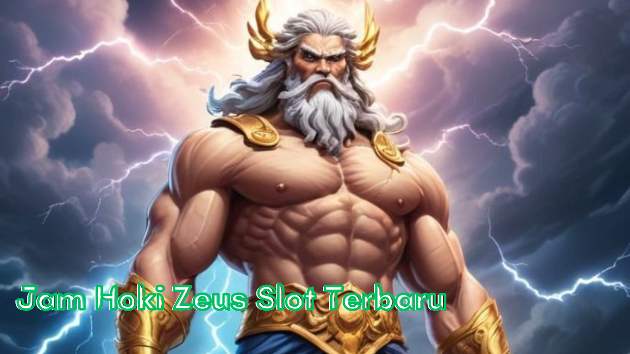 jam-hoki-Zeus-Slot-terbaru